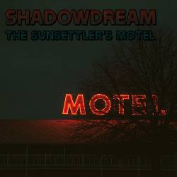 Shadowdream : The Sunsettler's Motel
